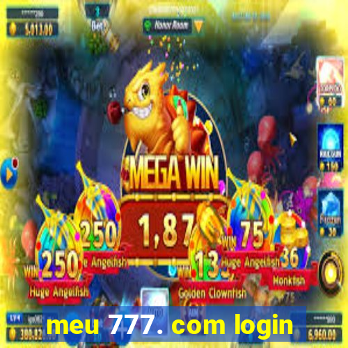 meu 777. com login